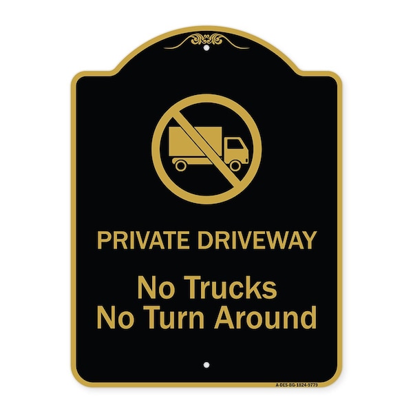 Designer Series-Private Driveway. No Trucks No Turnaround, 24" x 18", BG-1824-9779